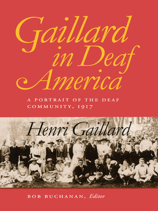 Title details for Gaillard in Deaf America by Henri Gaillard - Available